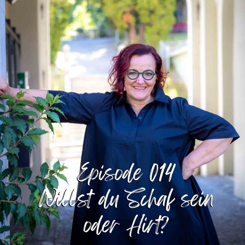 Episode 14 - Schaf oder Hirte